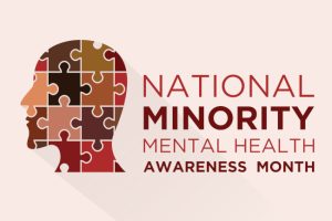 July is Minority Mental Health Awareness Month: Here’s Why This Matters in the Counseling Community